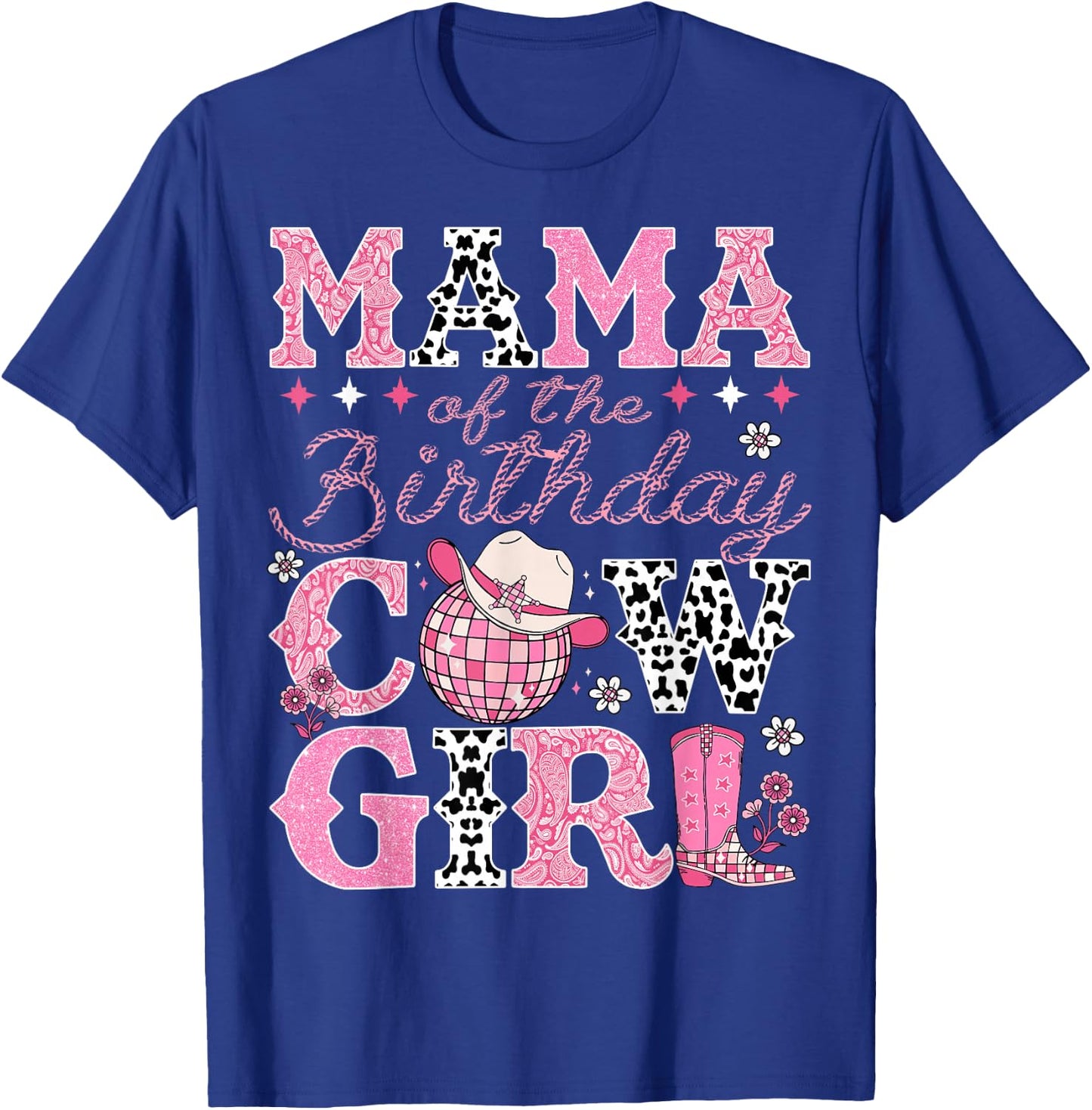Mama Of The Birthday CowGirl Rodeo Mama Bday Party T-Shirt - T-Shirt | Royal