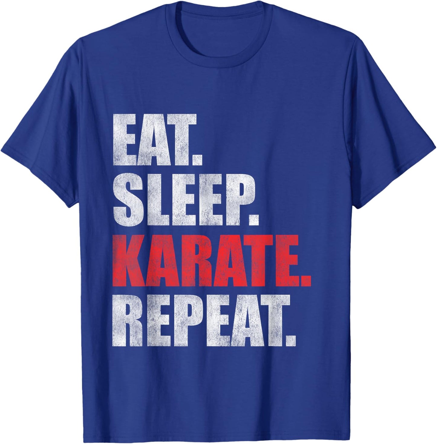 Eat Sleep Karate Repeat T-Shirt - T-Shirt | Royal
