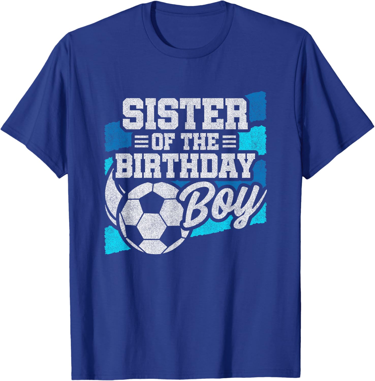 Soccer Birthday - Birthday Sister - Boys Soccer Birthday T-Shirt - T-Shirt | Royal