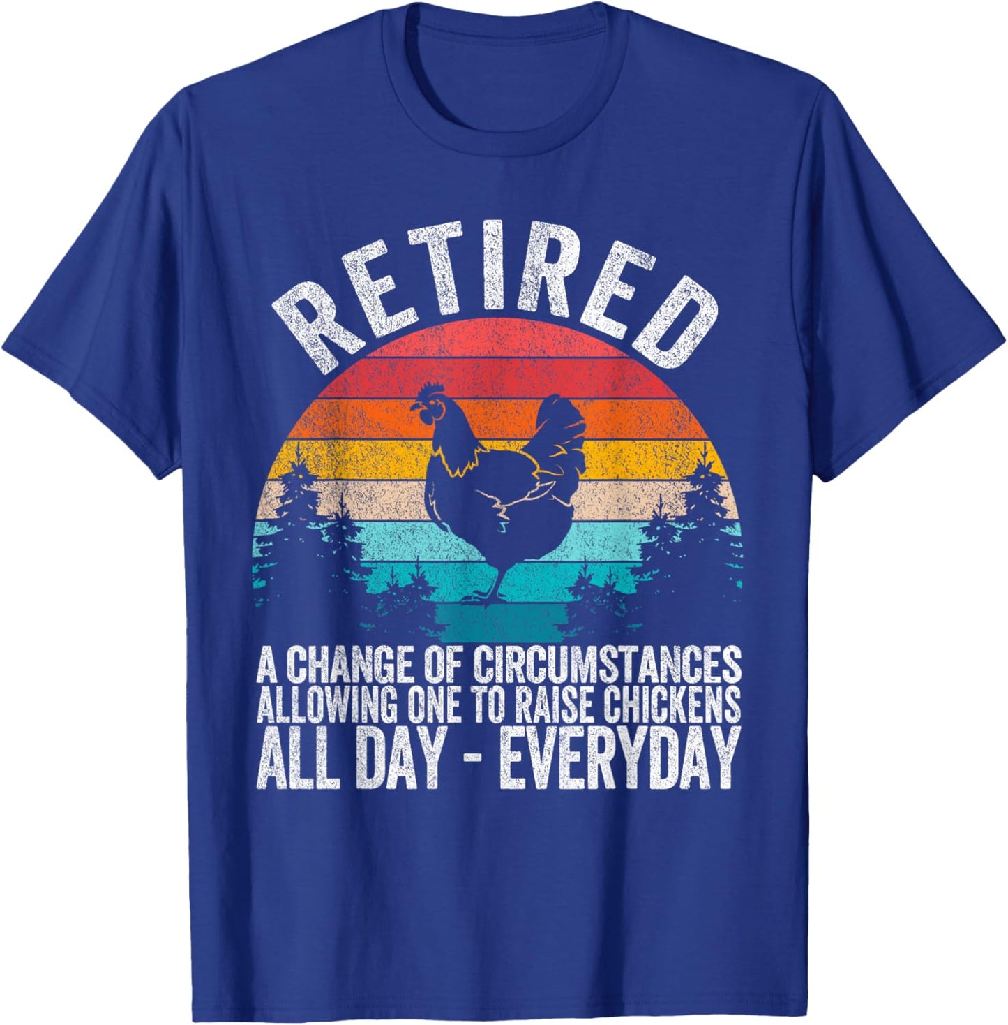 Funny Retired Definition Retirement Plan Raising Chickens T-Shirt - T-Shirt | Royal