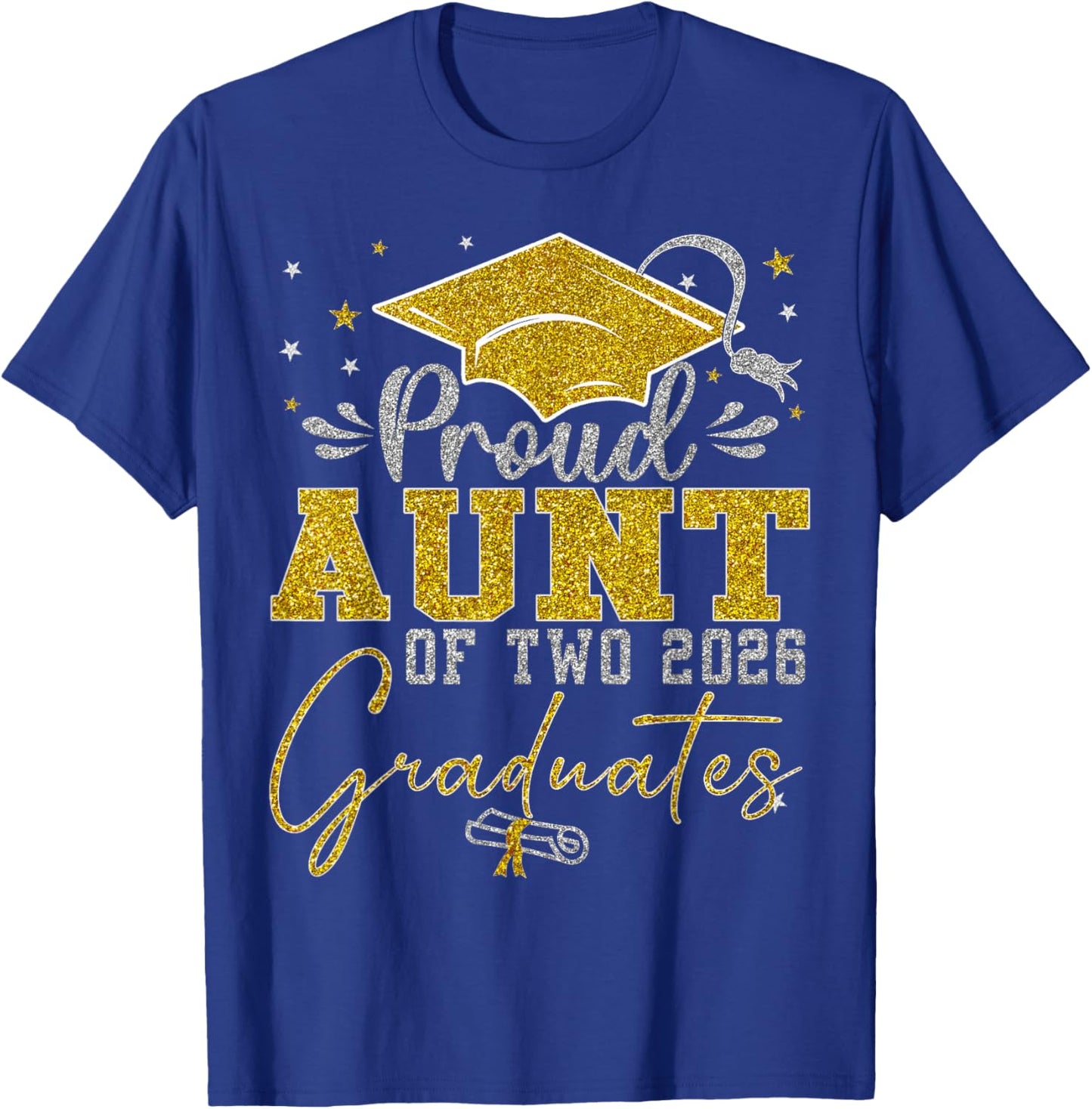 Proud Aunt of Two 2026 Graduates Twins Graduation T-Shirt - T-Shirt | Royal