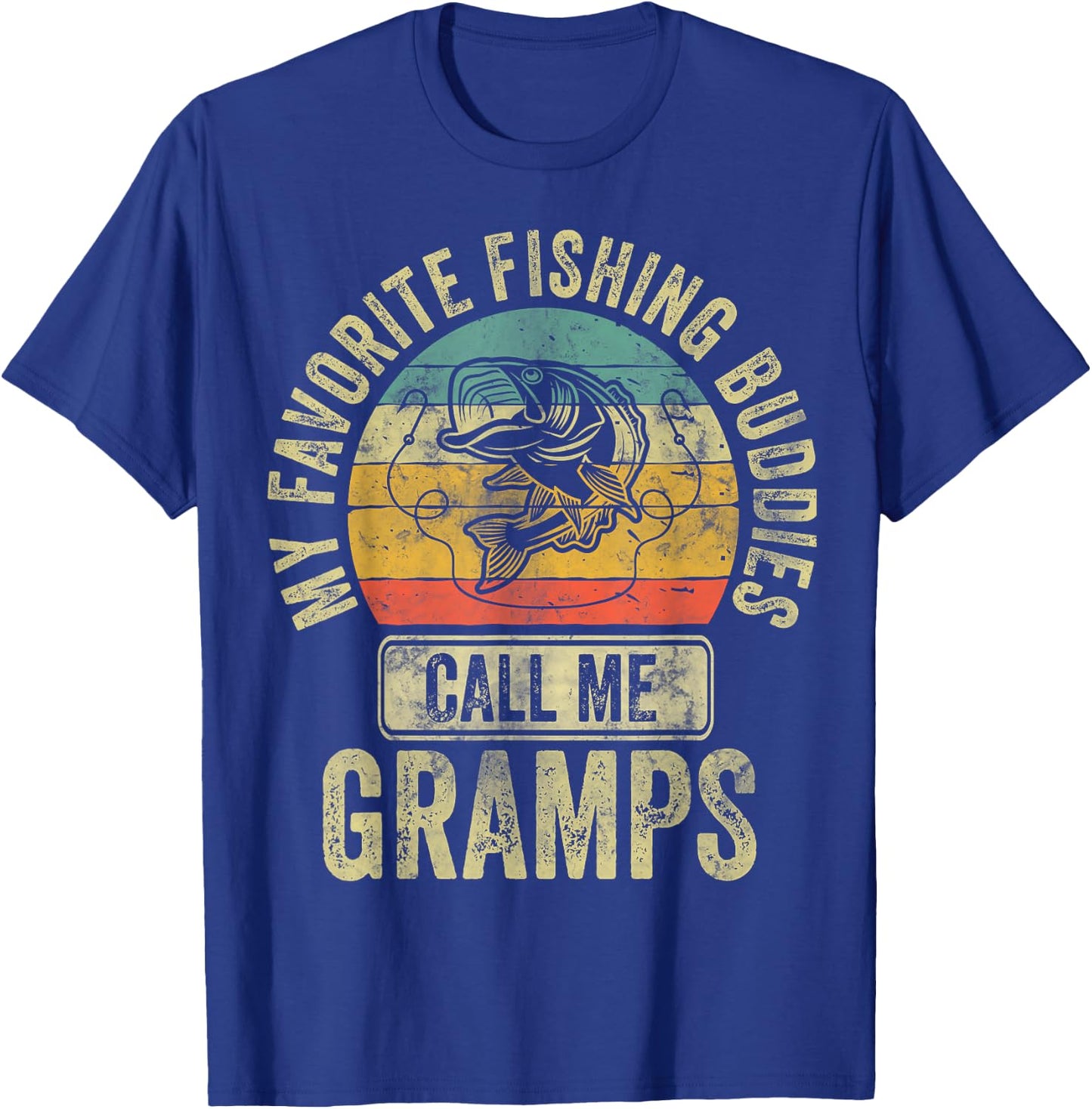 My Favorite Fishing Buddies Call Me Gramps Shirt Fisherman T-Shirt - T-Shirt | Royal