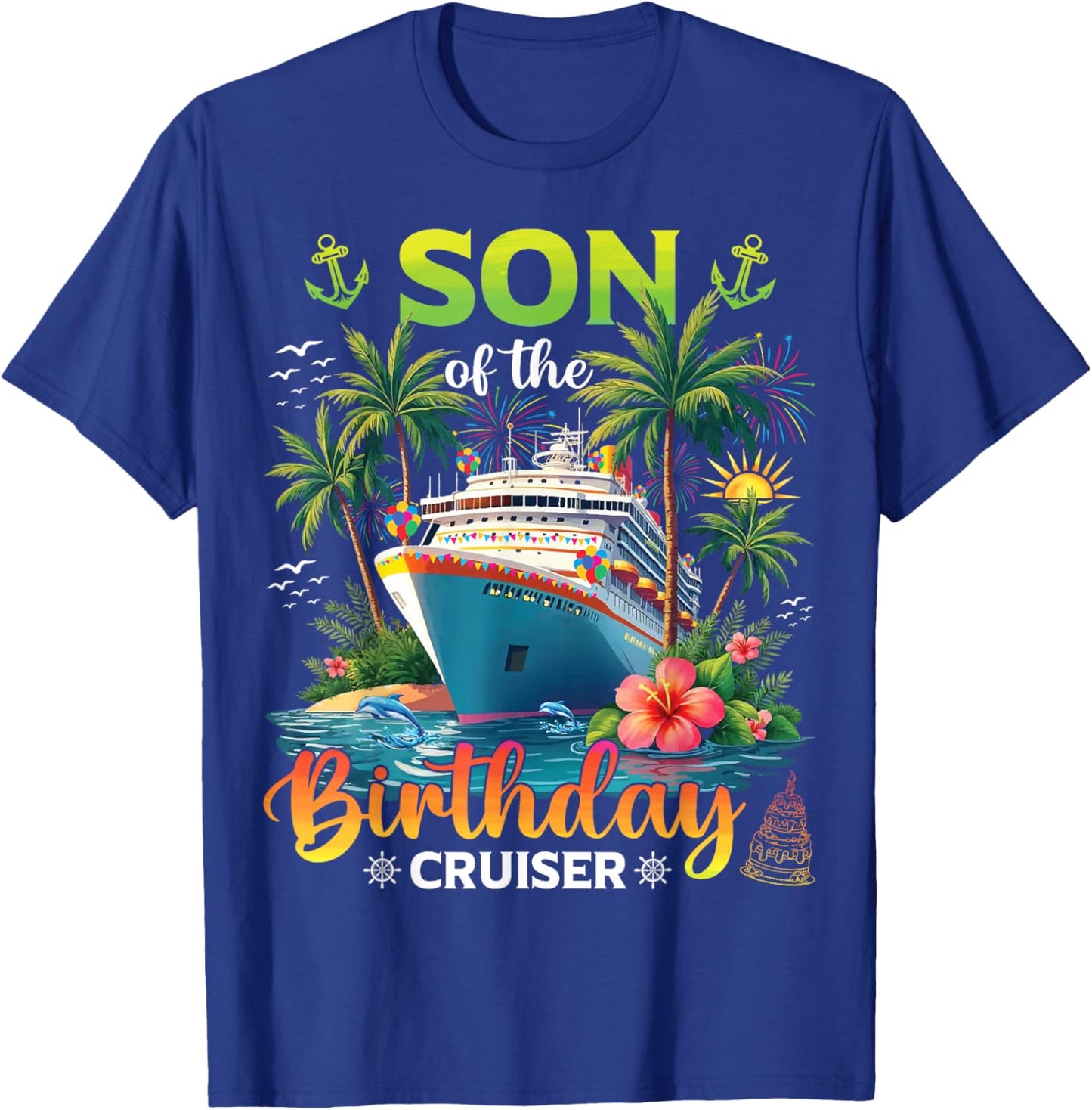 Family Matching Son of The Birthday Cruiser T-Shirt - T-Shirt | Royal