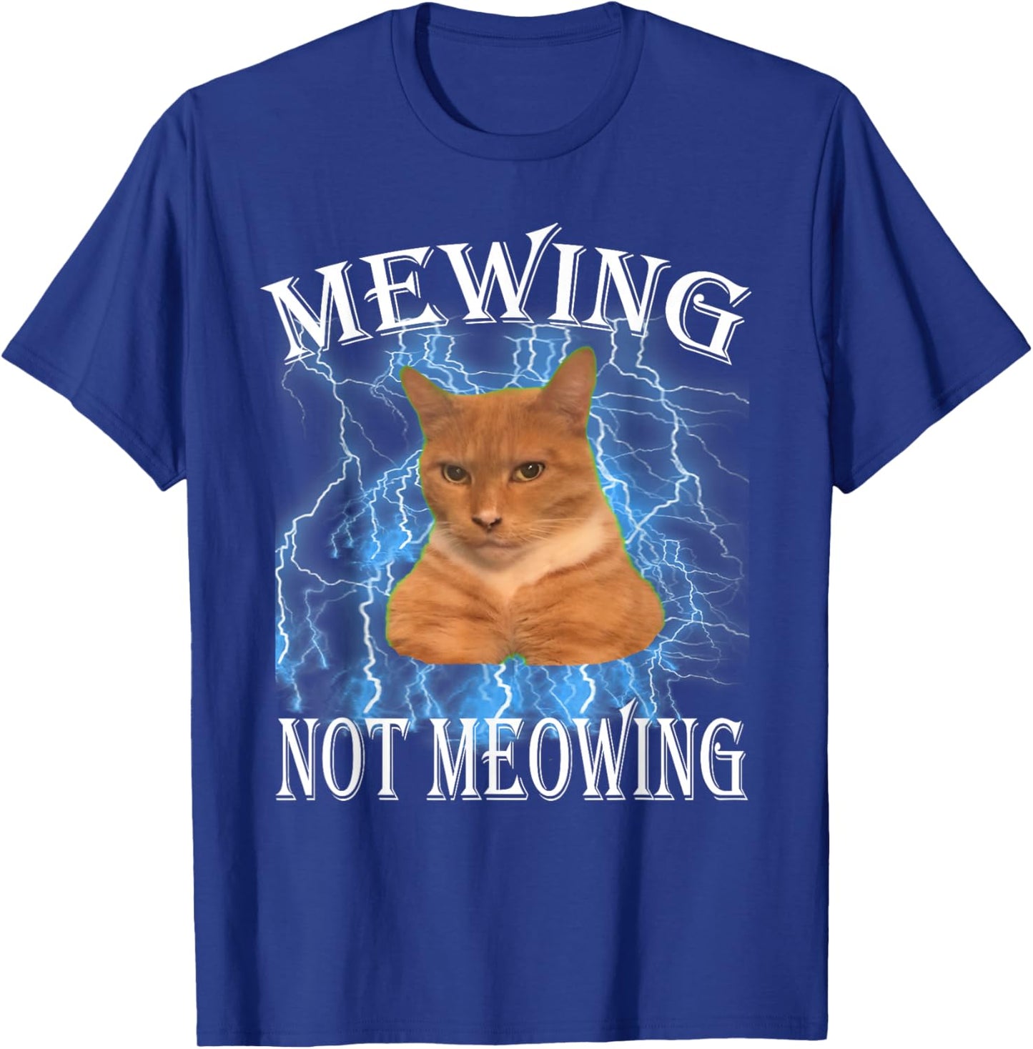 Mewing Cat, not Meowing cat Funny Cat Meme Men Women Kids T-Shirt - T-Shirt | Royal