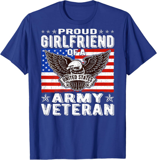 Proud Girlfriend Of US Army Veteran Patriotic Military Lover T-Shirt - T-Shirt | Royal