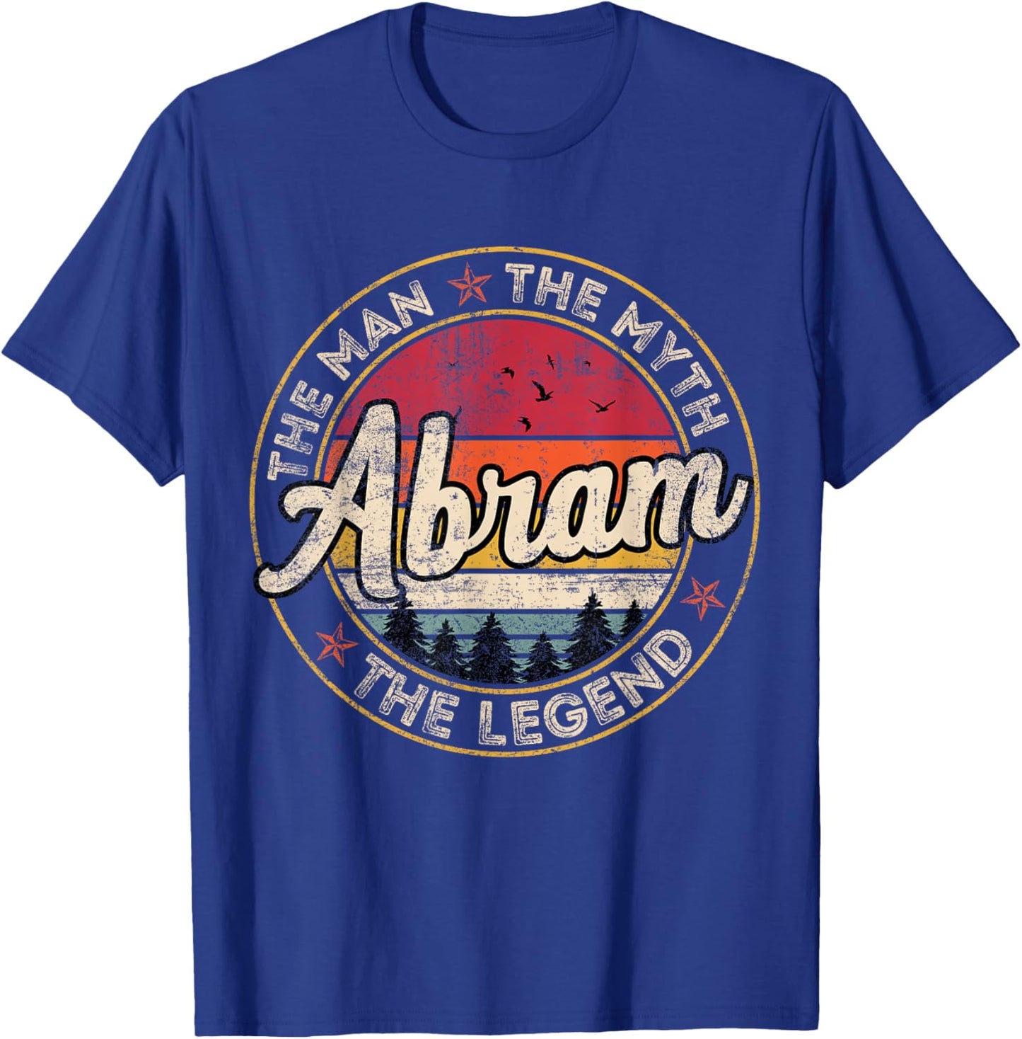 Abram The Man The Myth The Legend Personalized Name T-Shirt - T-Shirt | Royal