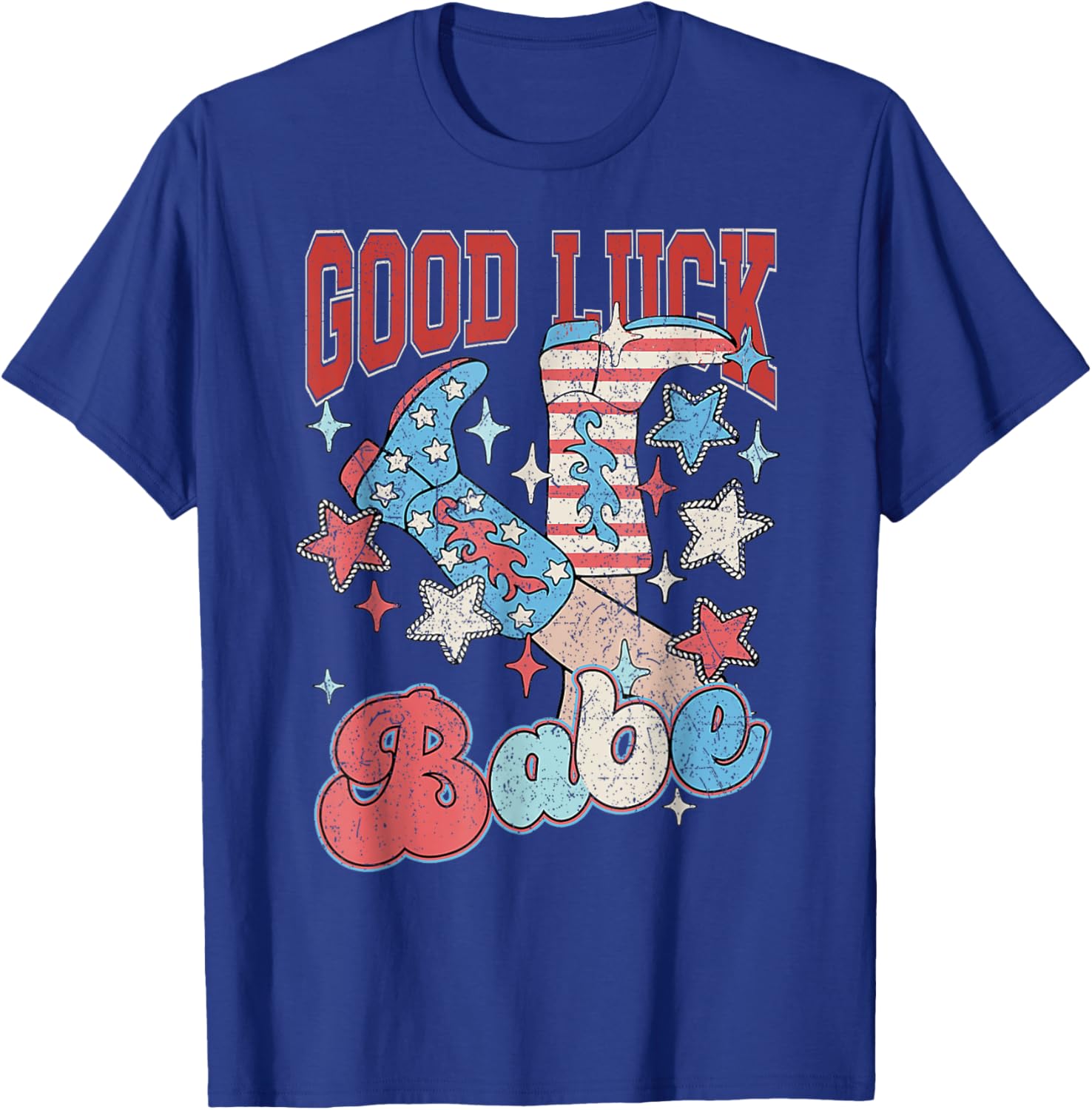Retro Cowgirl Boots Good Luck Babe Western Party Club T-Shirt - T-Shirt | Royal