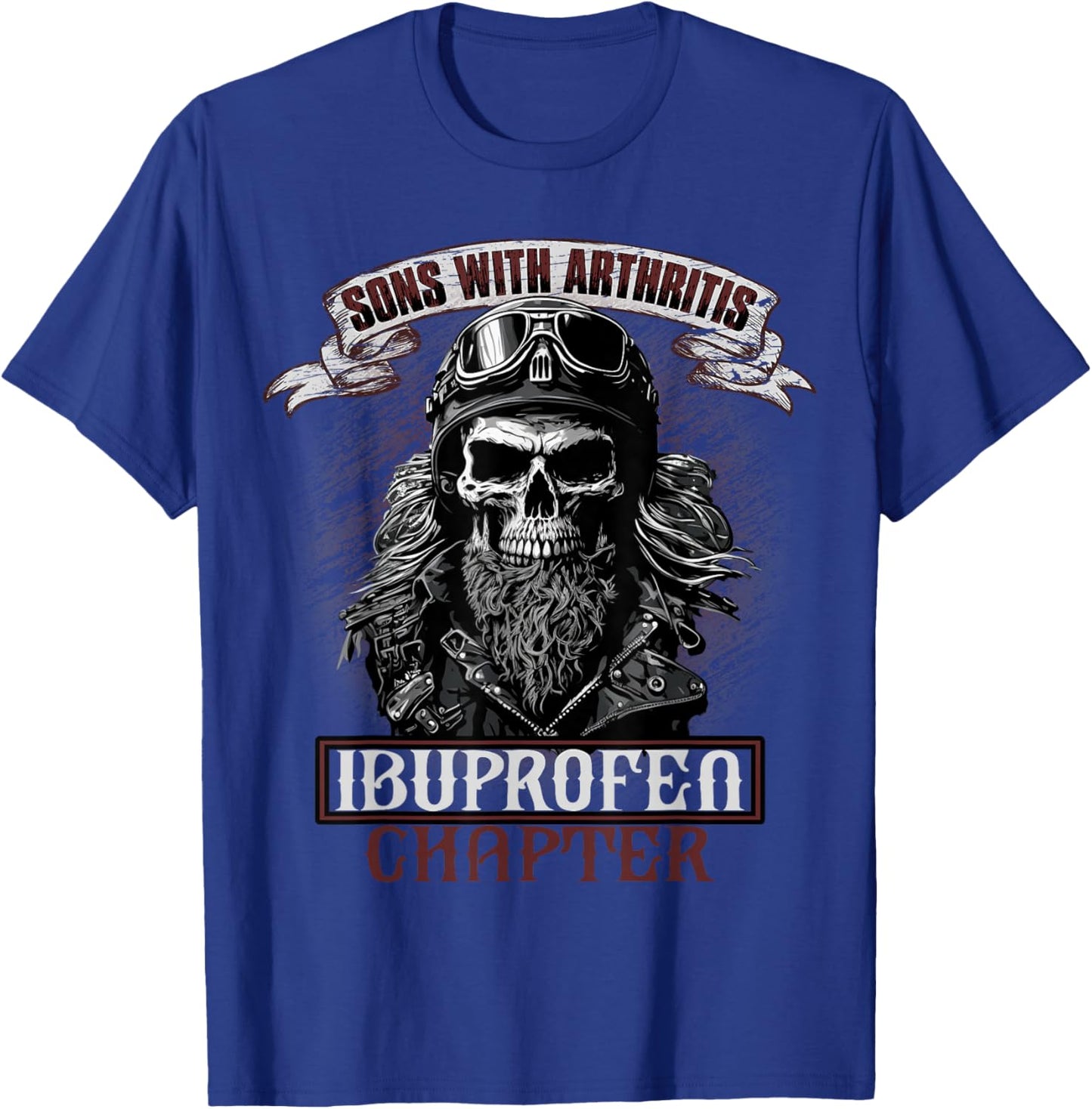Funny Apparel for older Bikers Sons with Arthritis Ibuprofen Chapter Men's Black Small Short Sleeve T-Shirt - T-Shirt | Royal