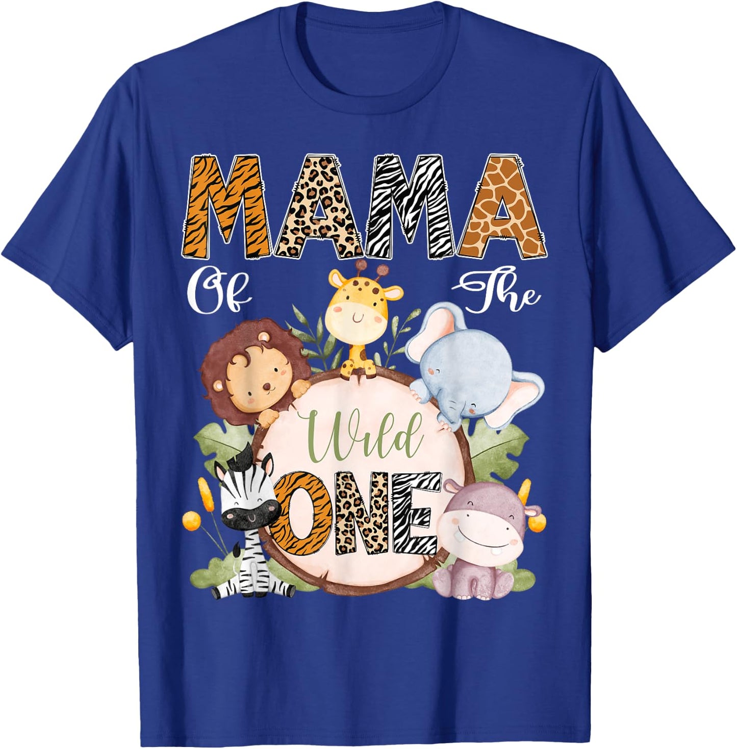 Mama Of The Wild One 1St Birthday Safari Woodland T-Shirt - T-Shirt | Royal