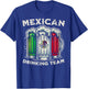 Official Mexican Flag Drinking Team - Funny Cinco de Mayo T-Shirt - T-Shirt | Royal