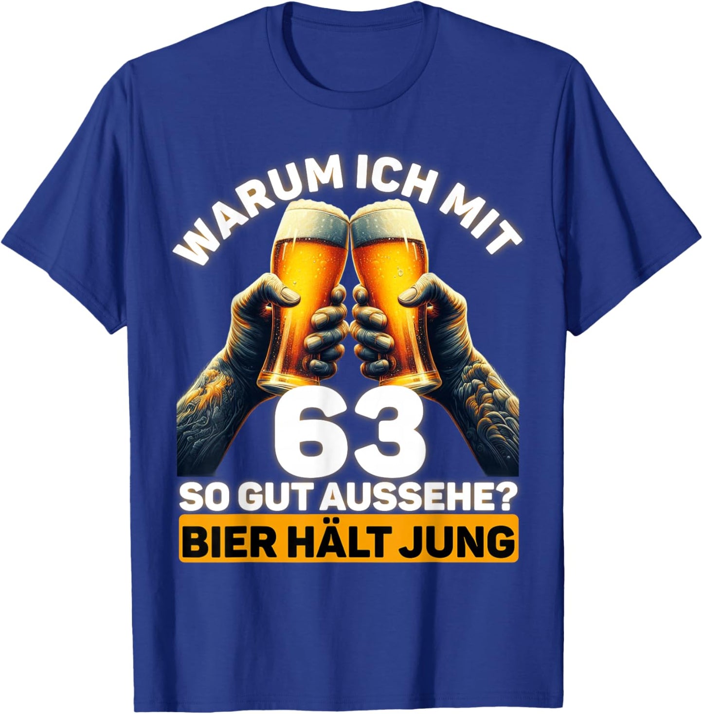 Geschenkidee zum 63. Geburtstag Bier Hält Jung T-Shirt - T-Shirt | Royal