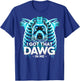 I Got That Dawg In Me Xray Pitbull Ironic Meme Viral Funny T-Shirt - T-Shirt | Royal
