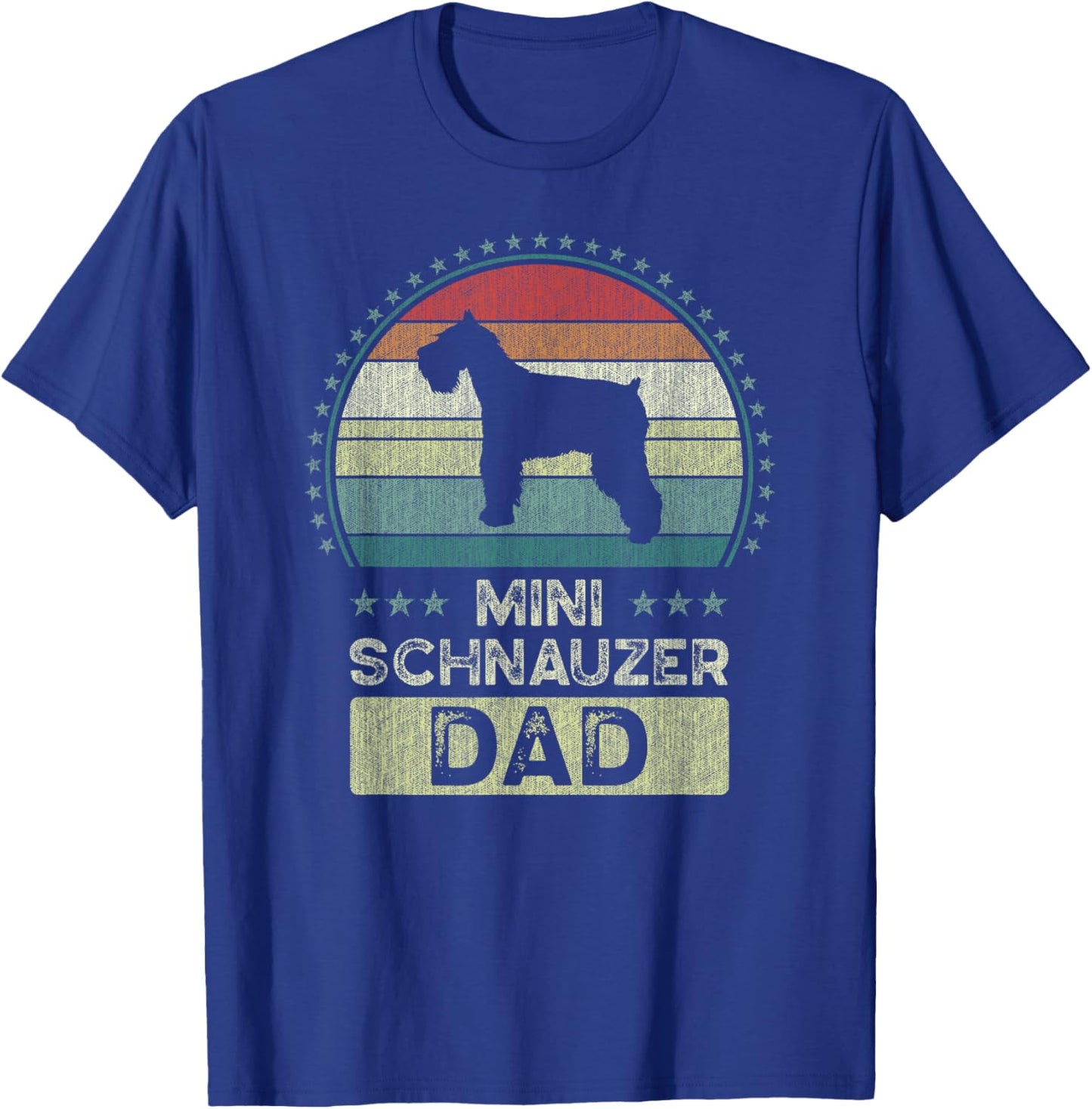 Mini Schnauzer Dad, Father's Day, Miniature Schnauzer Daddy T-Shirt - T-Shirt | Royal