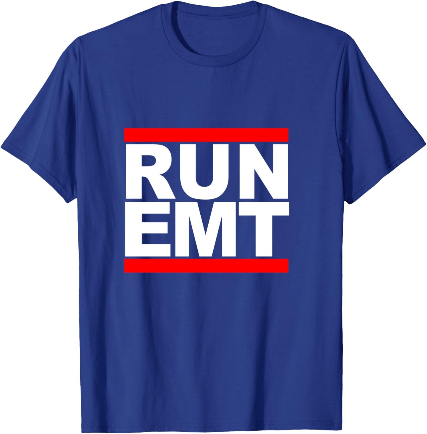 Run EMT Funny Emergency Medical Technician Gift T-Shirt - T-Shirt | Royal