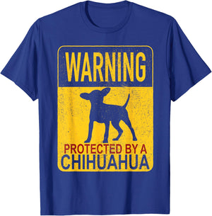 Warning Protected By A Chihuahua - Chihuahua Lover - Adults - Black - Small - Short Sleeve - Cotton & Polyester - Classic Fit - Embroidery - Dog Theme T-Shirt - T-Shirt | Royal