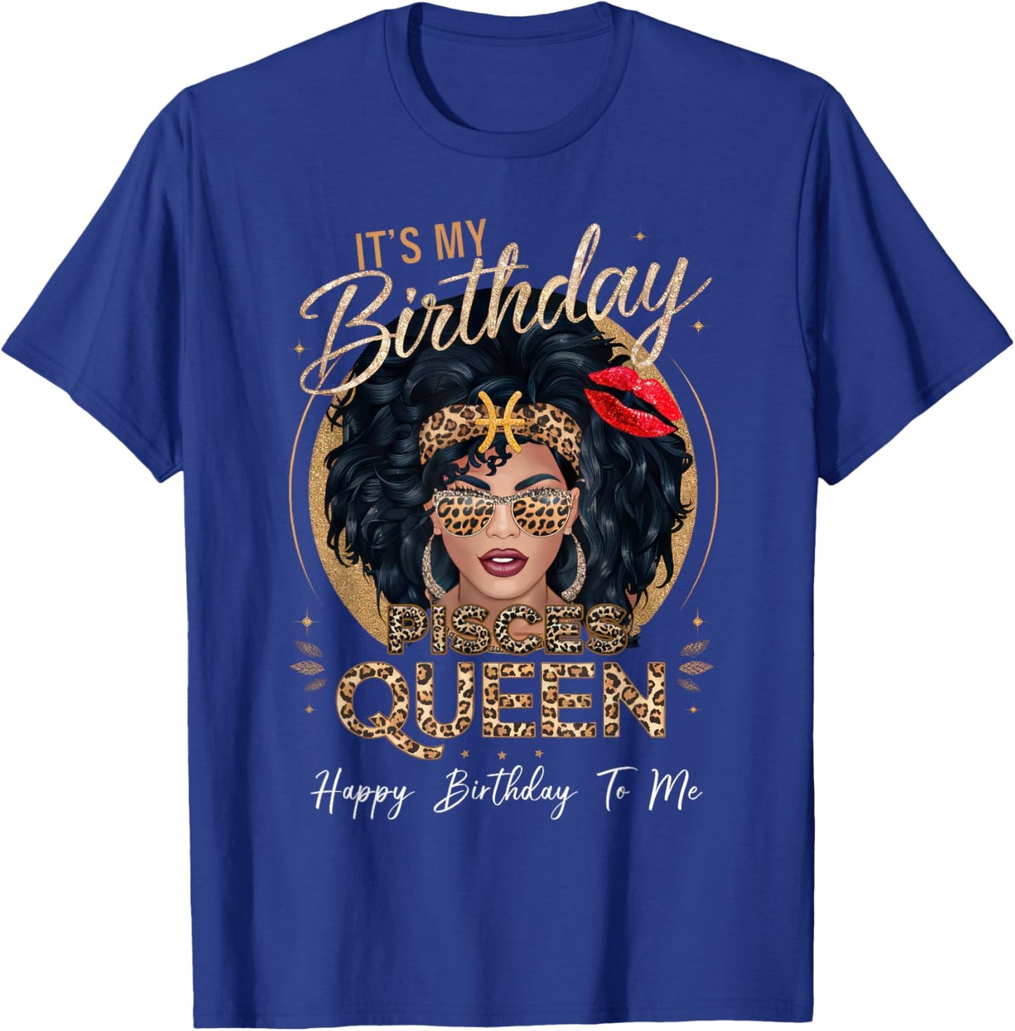 It's My Birthday Pisces Queen Loc'd Hair Black Women T-Shirt - T-Shirt | Royal
