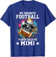 My Favorite Football Player Calls Me Mimi Mothers Day T-Shirt - T-Shirt | Royal
