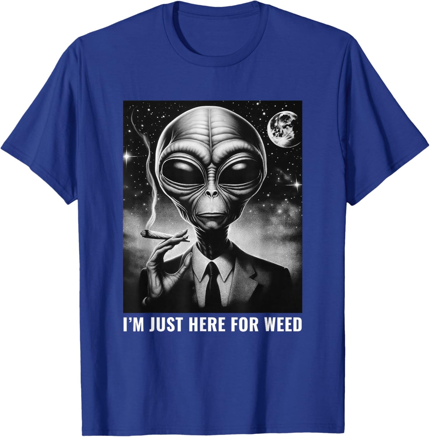 Weed Stoner Funny Alien 420 Joint Marijuana Cannabis T-Shirt - T-Shirt | Royal