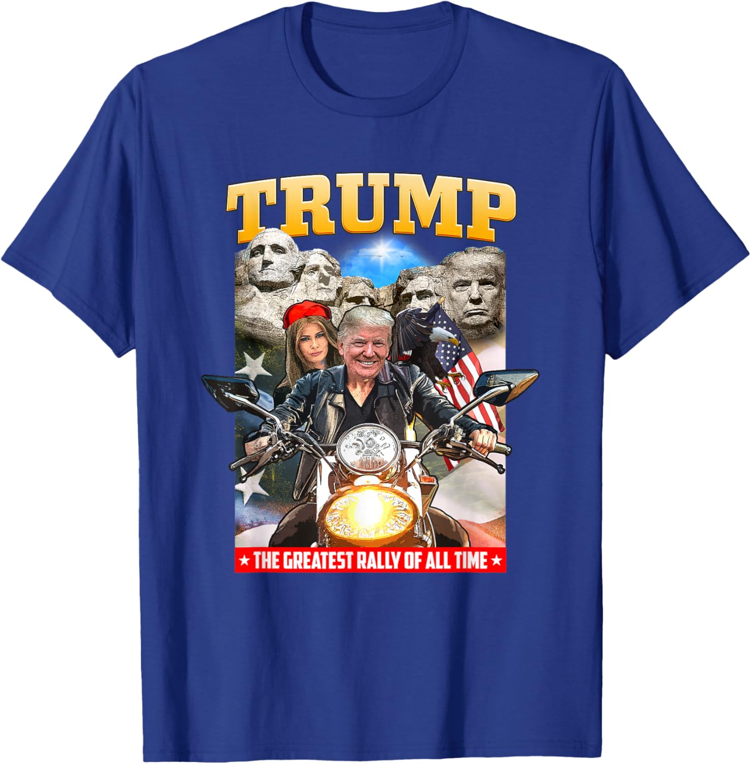 Biker Motorcycle Trump, Mount Rushmore American Greatest T-Shirt - T-Shirt | Royal