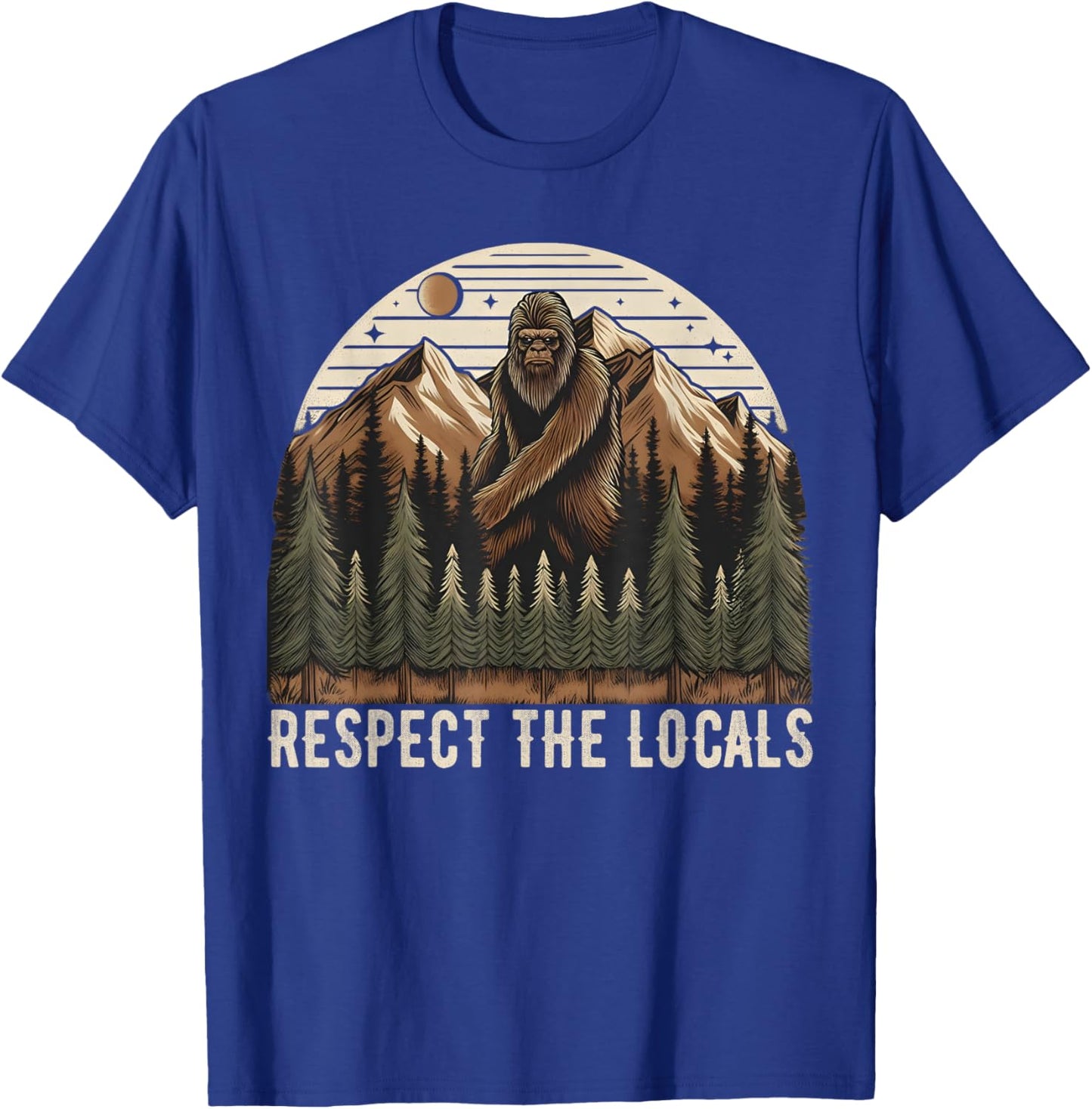 Vintage Respect the Locals Hiking Camping Climbing Bigfoot T-Shirt - T-Shirt | Royal