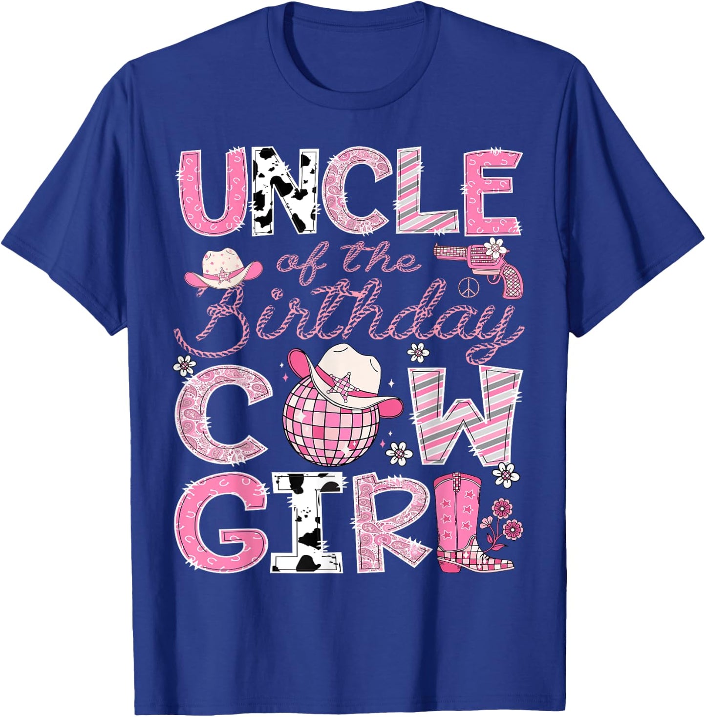 Uncle Of The Birthday CowGirl Pink Rodeo Disco T-Shirt - T-Shirt | Royal