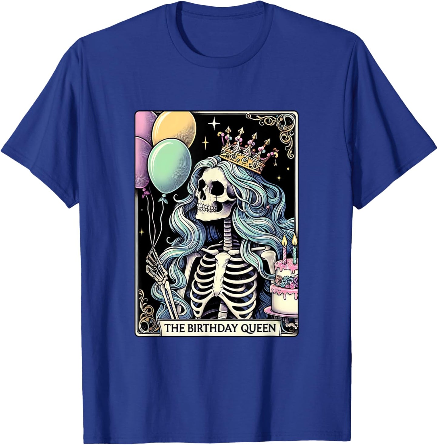 Birthday Queen Tarot Card Cute Gothic Skeleton Women Girls T-Shirt - T-Shirt | Royal
