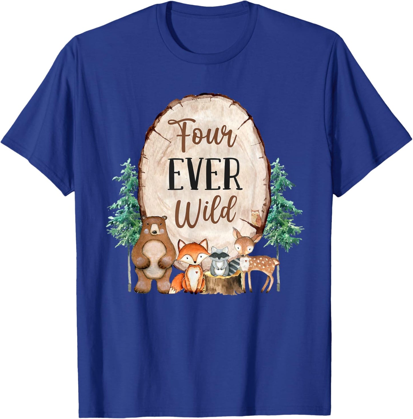 Four Ever Wild Zoo Theme 4th Birthday Woodland Safari Jungle T-Shirt - T-Shirt | Royal