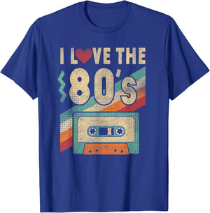 I Love The 80s Shirt 80s Vintage Clothes and Men T-Shirt - T-Shirt | Royal