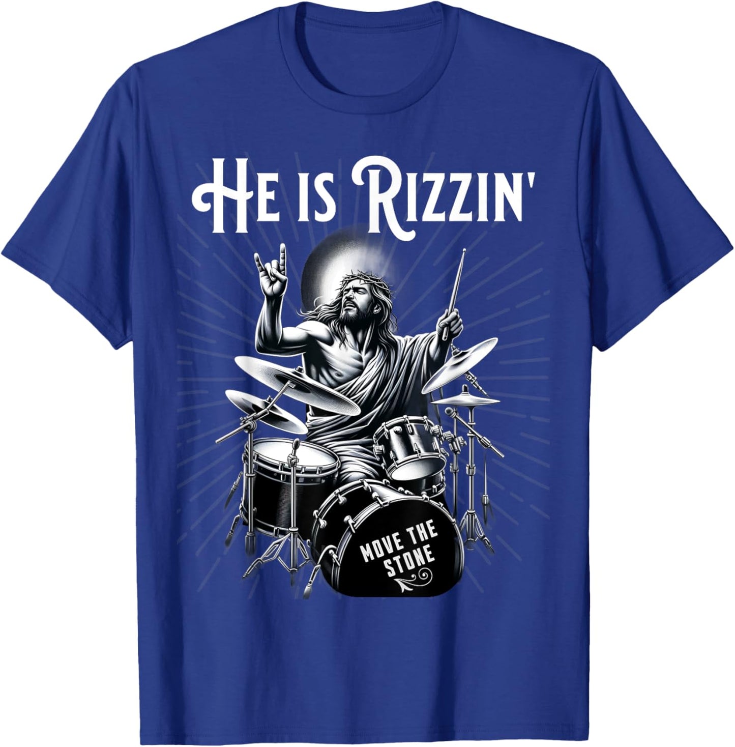 Percussion Drum Funny Rizz He is Rizzin Jesus Drumming T-Shirt - T-Shirt | Royal