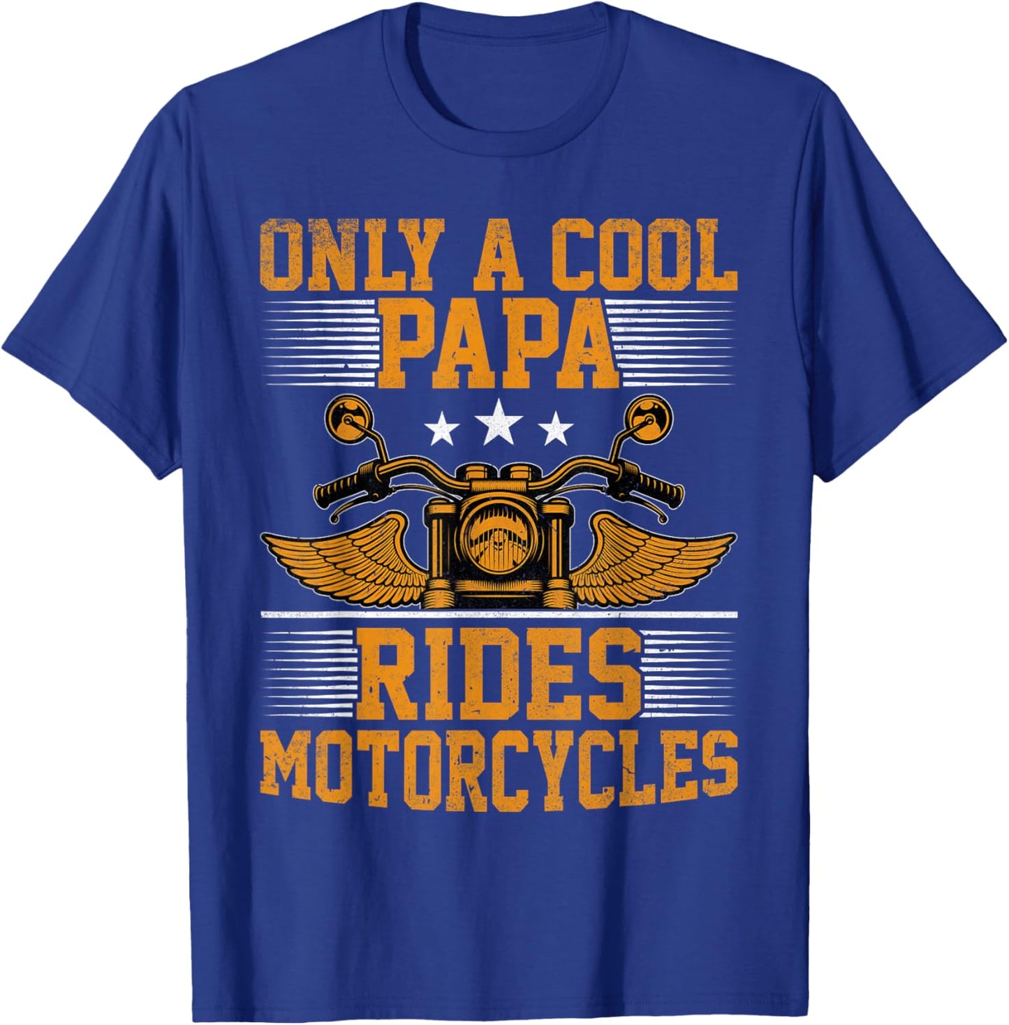 Only a Cool Papa Rides Motorcycles Men's Motorcycles Rider T-Shirt - T-Shirt | Royal