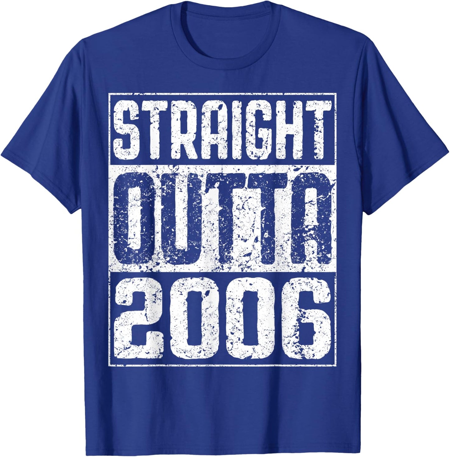 Straight Outta 2006 Shirt Men Women 20th Birthday T-Shirt - T-Shirt | Royal