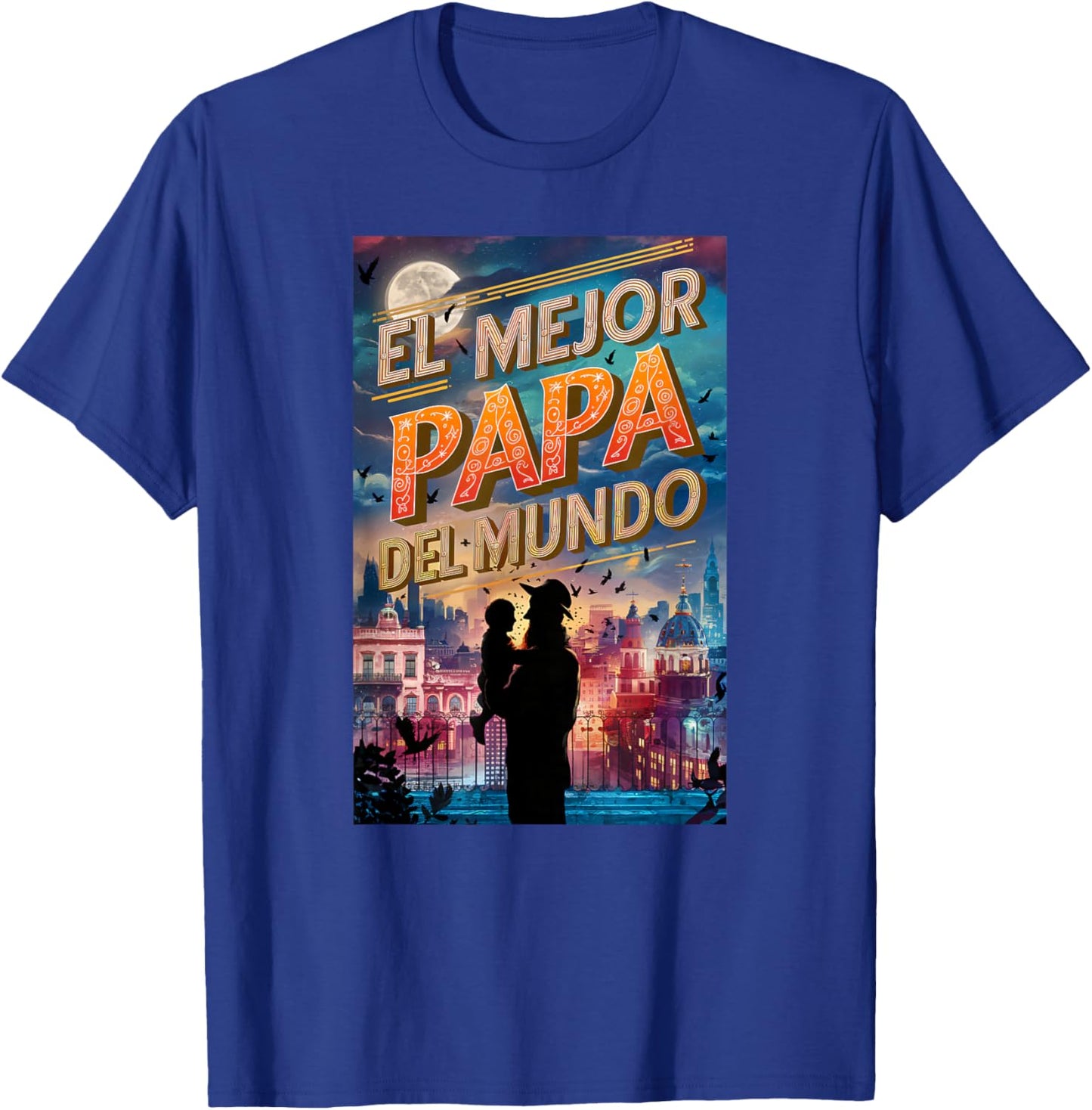 El Mejor papa Del Mundo Mexican flag Mexican dad T-Shirt - T-Shirt | Royal