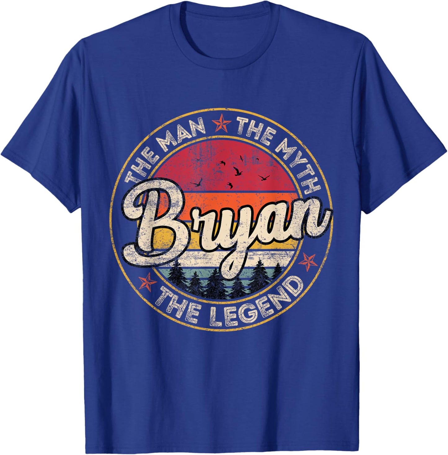 Bryan The Man The Myth The Legend Personalized Name T-Shirt - T-Shirt | Royal
