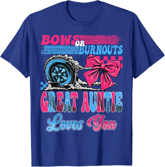 Burnouts or Bows Great Auntie Loves You Pink Or Blue T-Shirt - T-Shirt | Royal
