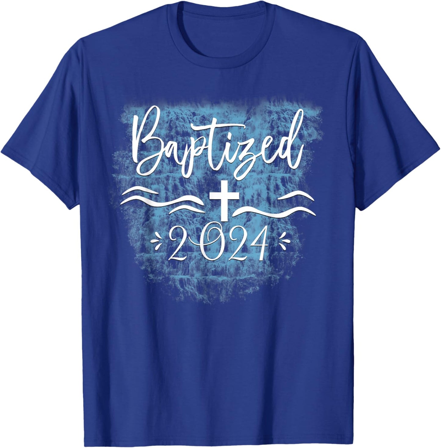 2024 Christian Baptism Christ Baptized Church Group T-Shirt - T-Shirt | Royal
