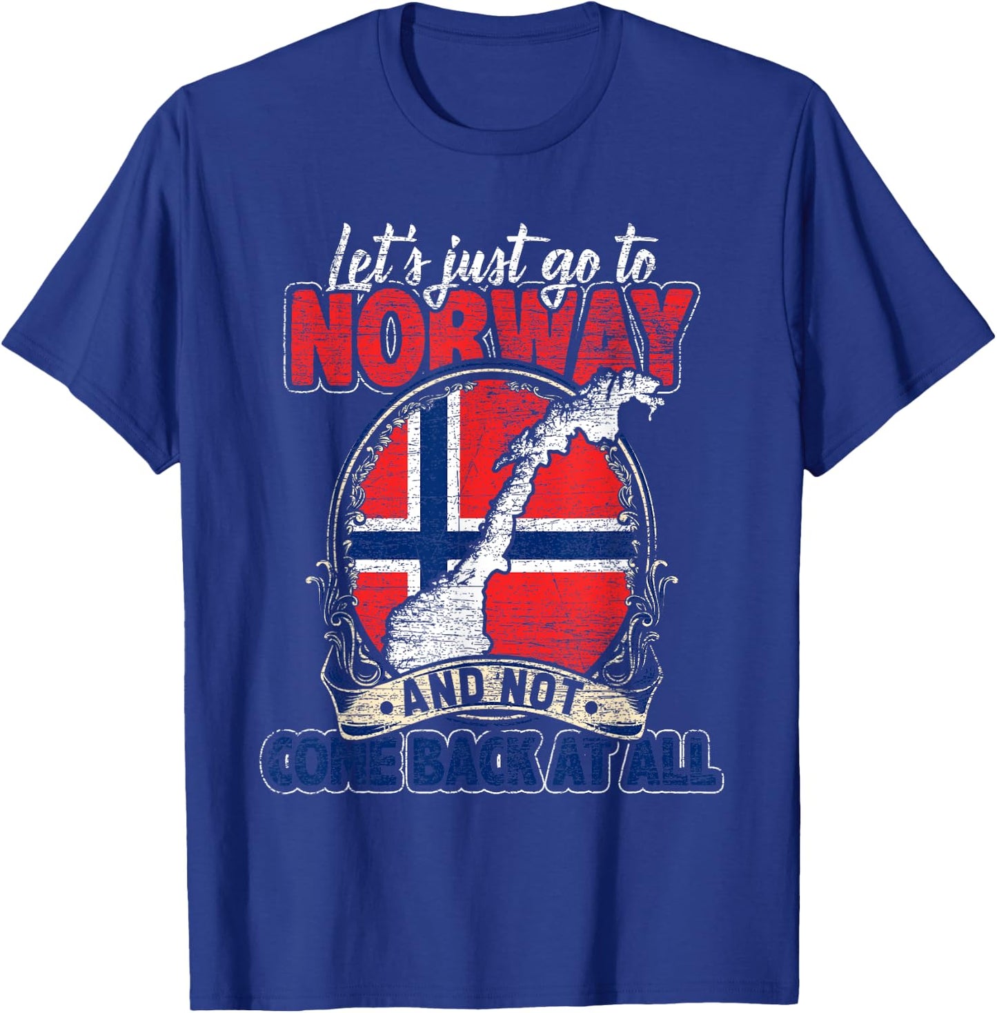 Vintage Norwegian Flag - Let's Just Go To Norway T-Shirt - T-Shirt | Royal