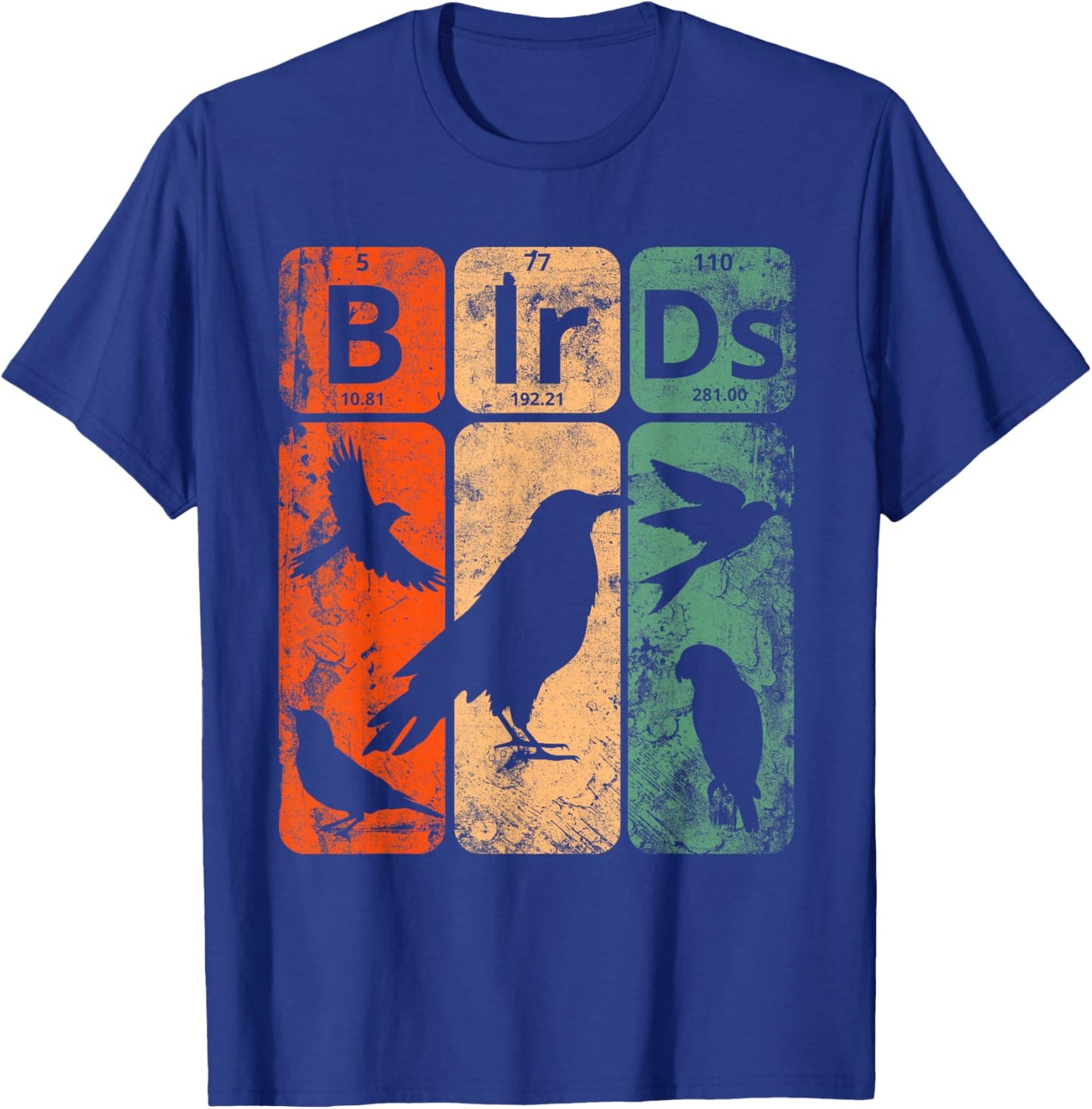 Birds Periodic Table Elements Birdwatching Ornithology T-Shirt - T-Shirt | Royal