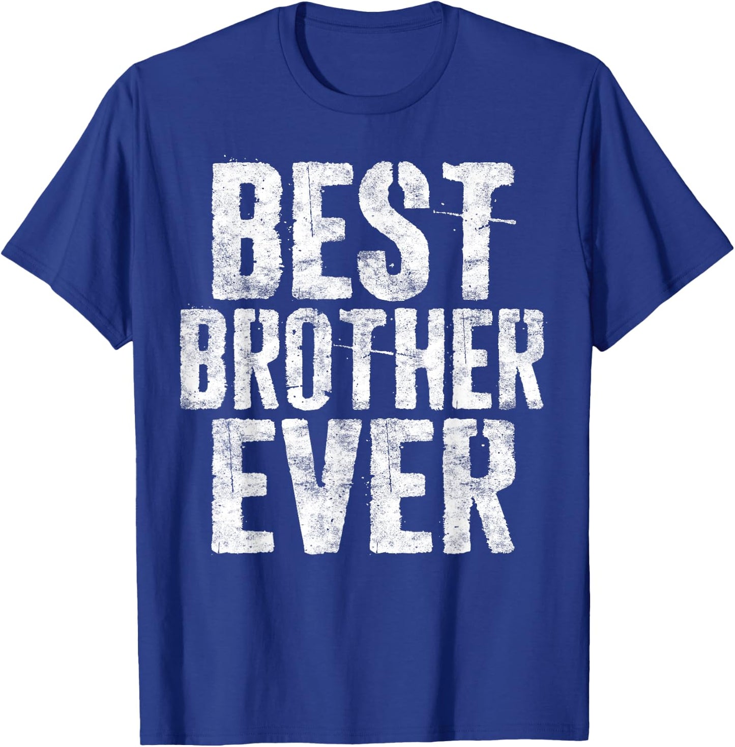 Best Brother Ever Shirt Men Teen Boy Brother Sibling T-Shirt - T-Shirt | Royal