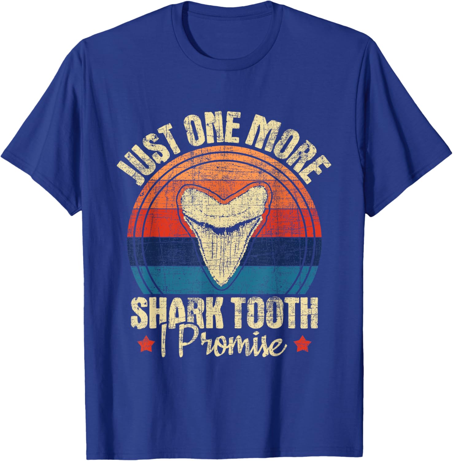 Just One More Shark Tooth I Promise - Retro Fossil T-Shirt - T-Shirt | Royal
