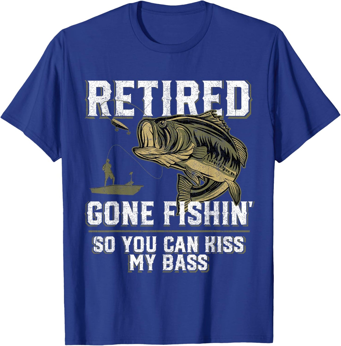 Funny Bass Fishing Shirts & Gifts Retired Gone Fishin' Adult Humor Bass Fishing Black Medium T-Shirt - T-Shirt | Royal