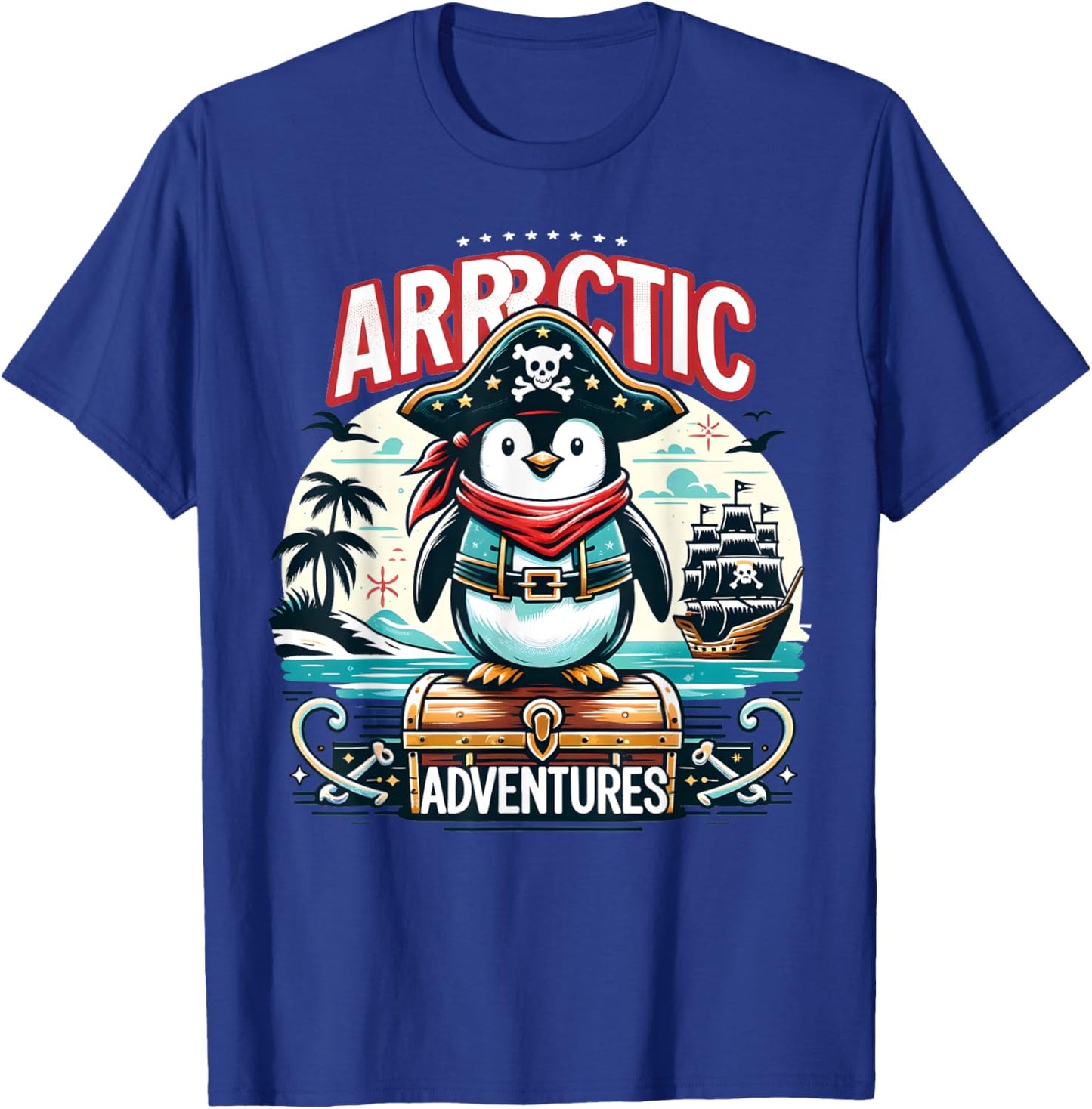 Arrrctic Adventures Pirate Penguin Treasure Quest Pun T-Shirt - T-Shirt | Royal