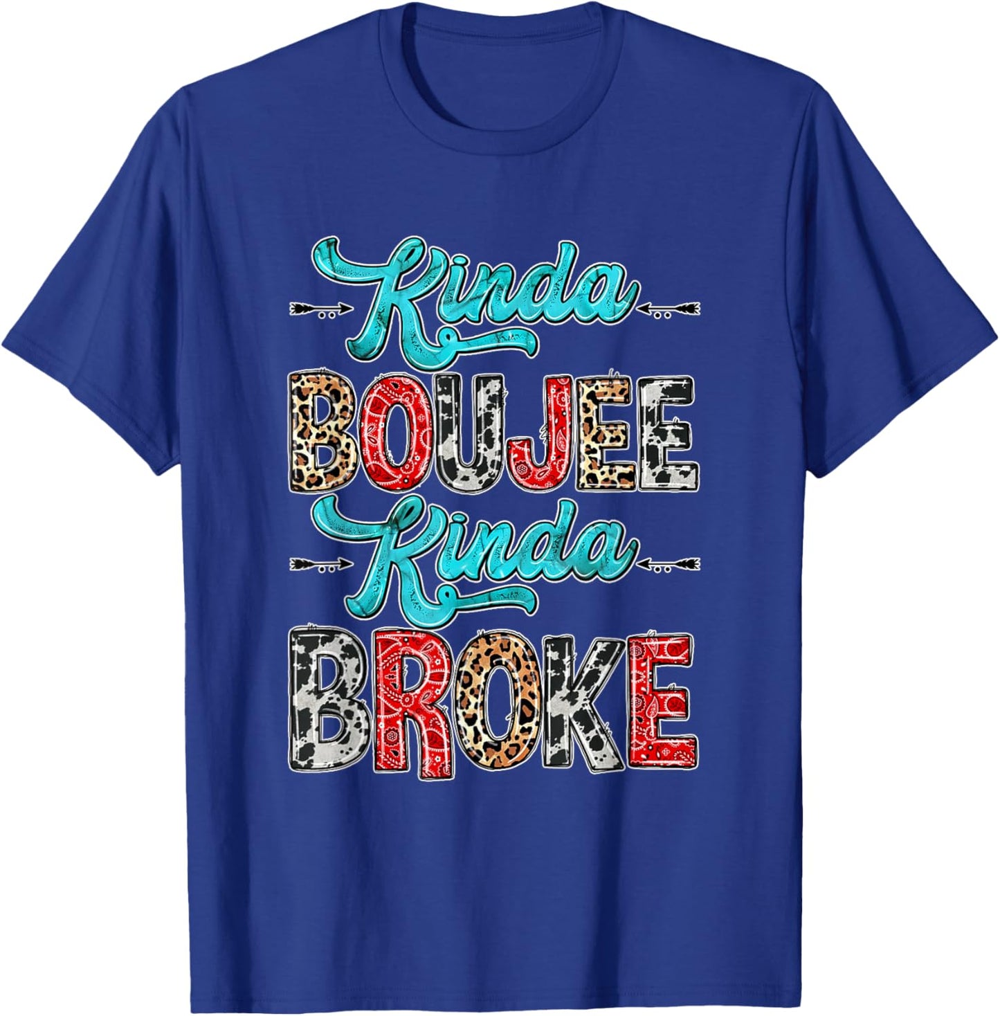 Leopard Kinda Boujee Kinda Broke Sunflowers Western Boujee T-Shirt - T-Shirt | Royal