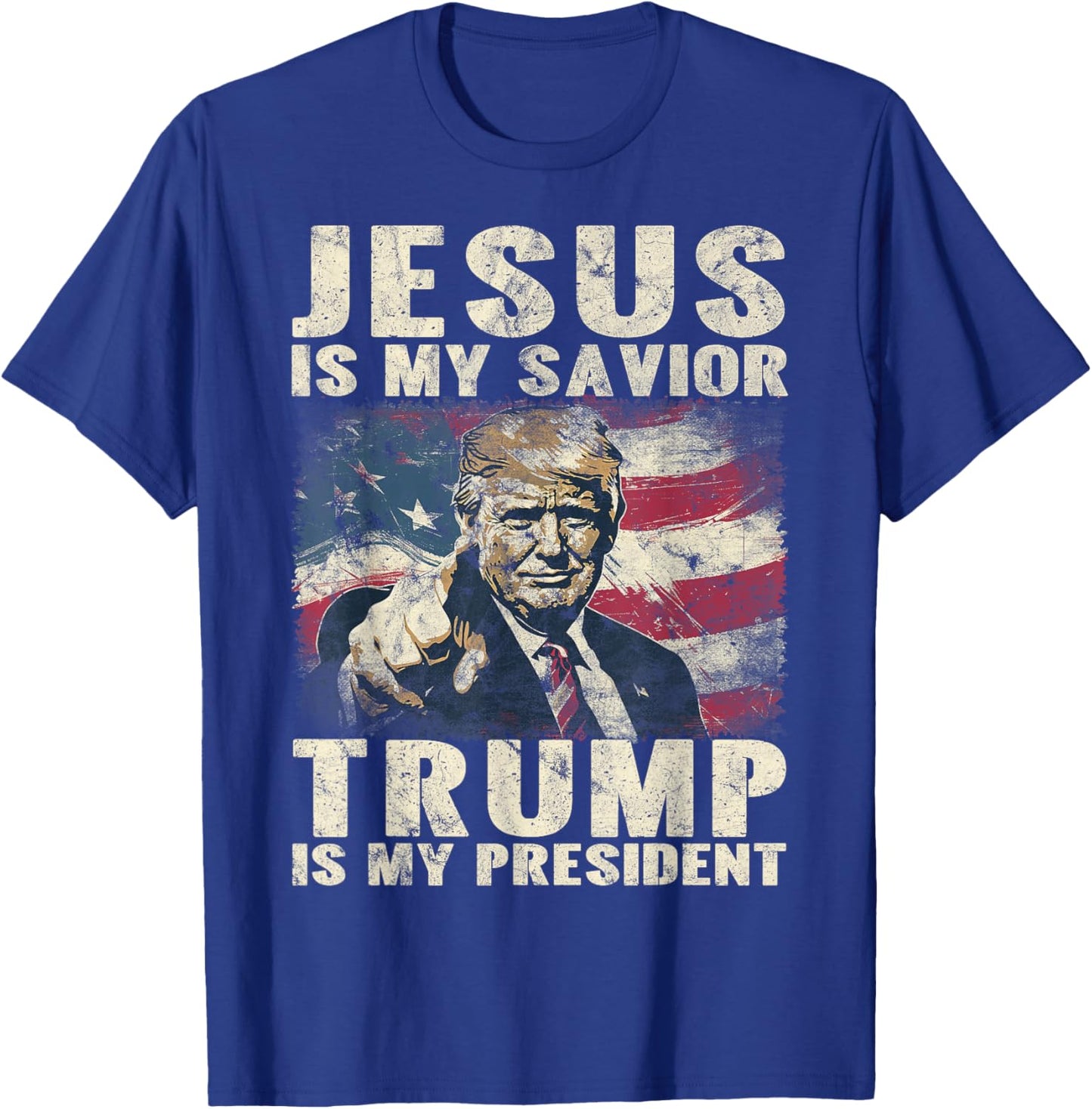 Jesus Is My Savior Trump Is My President 2024 American Flag T-Shirt - T-Shirt | Royal