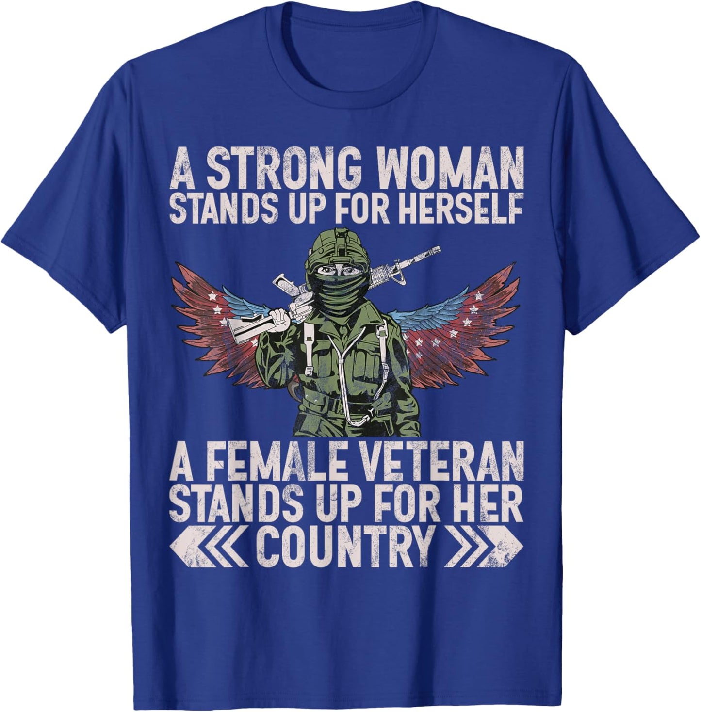 Female Veteran Veteran's Day Women Veteran Soldier Patriotic T-Shirt - T-Shirt | Royal