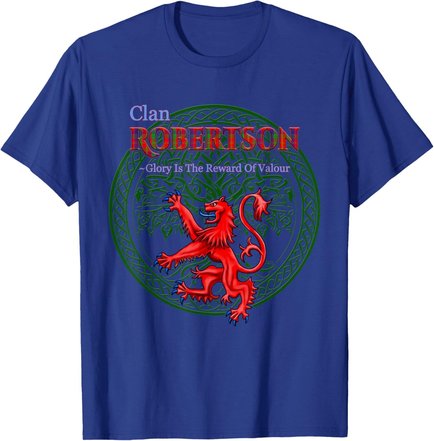 Robertson Scottish Clan Pride Family Motto T-Shirt - T-Shirt | Royal
