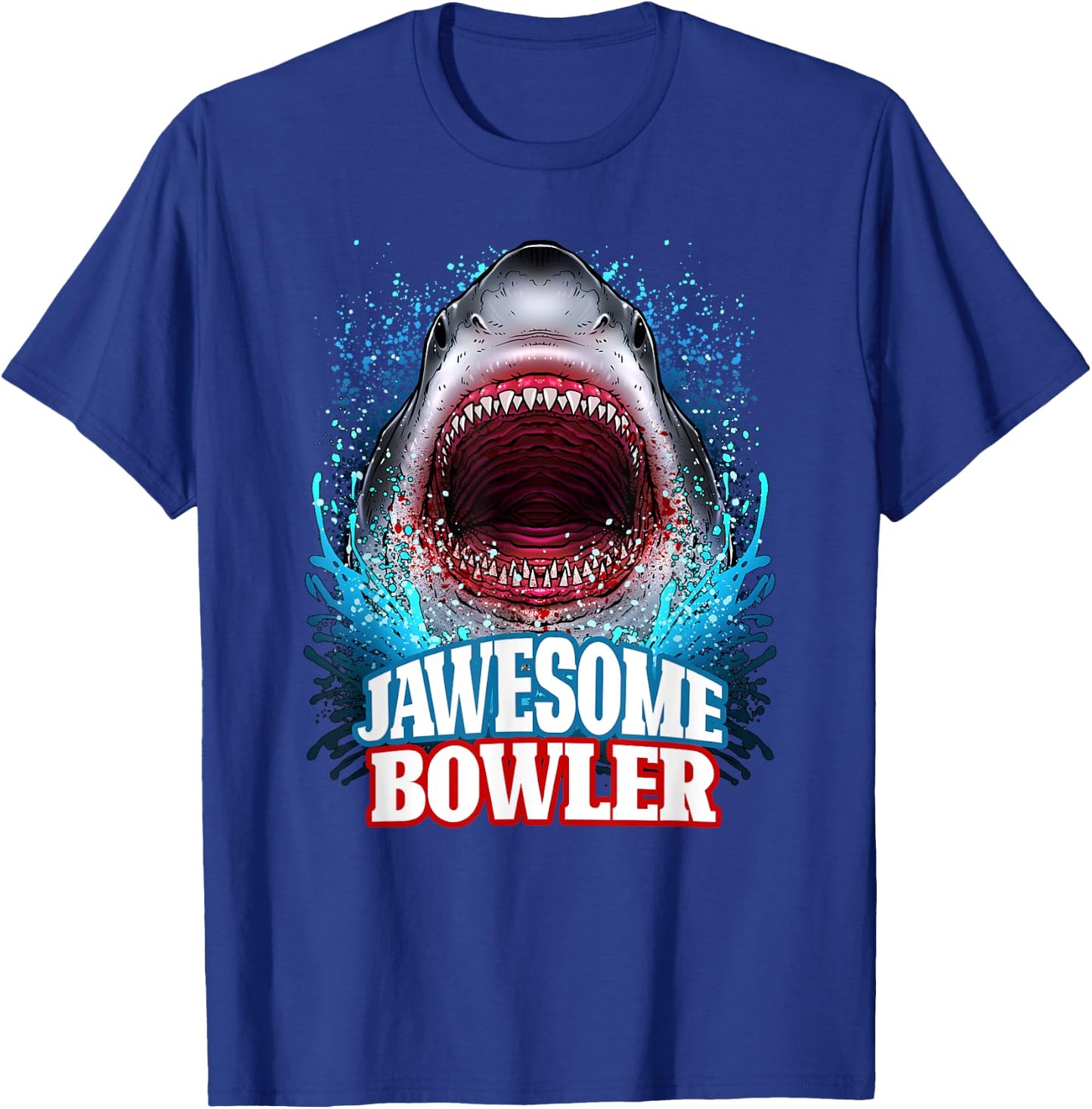 Jawesome Bowler Bowling Bowl Great White Shark T-Shirt - T-Shirt | Royal