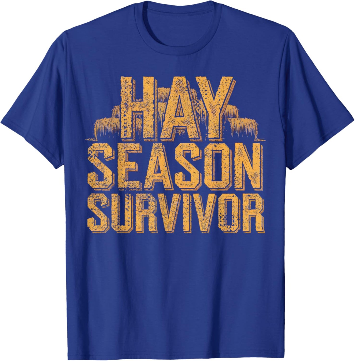 Funny Farmer Hay Season Survivor Farm T-Shirt - T-Shirt | Royal
