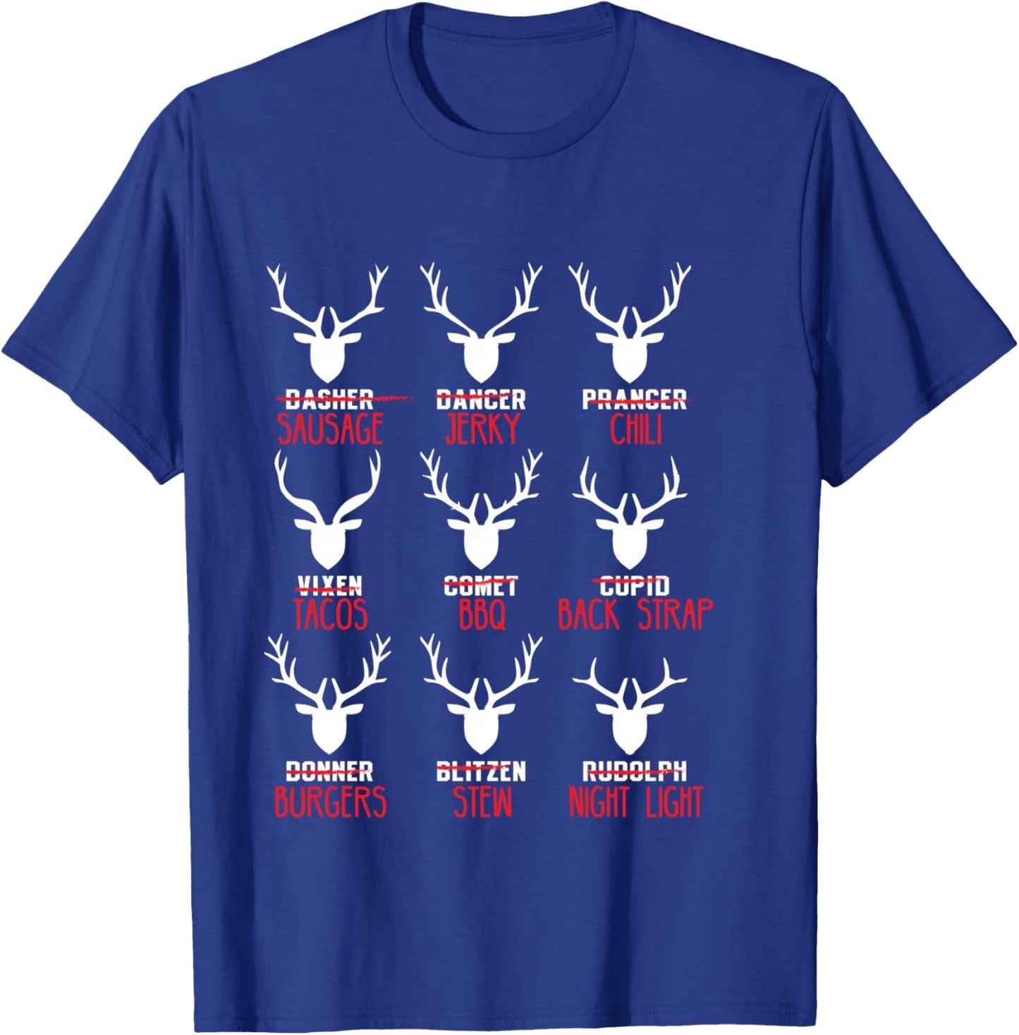 Funny Christmas Deer Hunters All of Santa's Reindeer design T-Shirt - T-Shirt | Royal