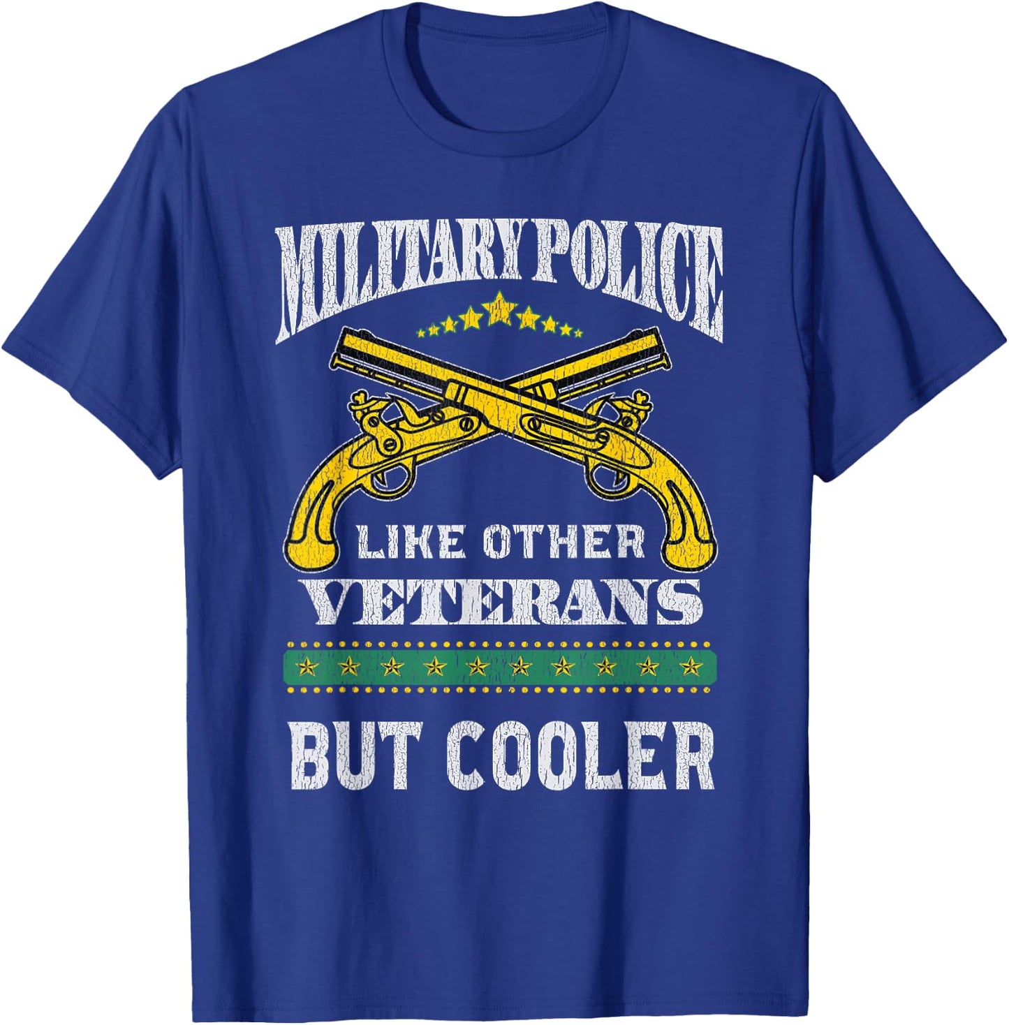 Military Police like other Veterans but cooler MP Veteran T-Shirt - T-Shirt | Royal