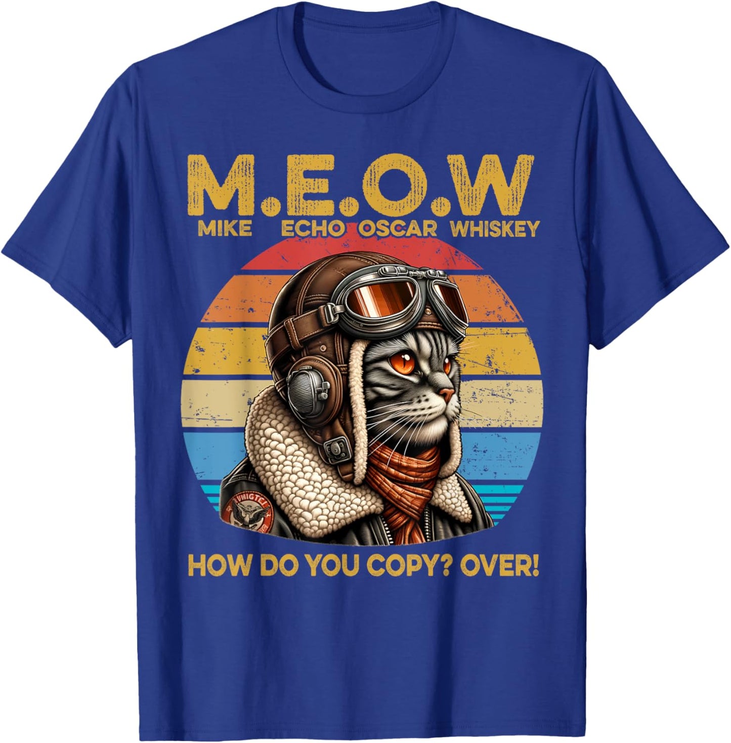 Mike Echo Oscar Whisky How Do You Copy Over Cat Vintage Women Kids T-Shirt - T-Shirt | Royal